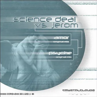 Amor & Psyche EP by Science Deal