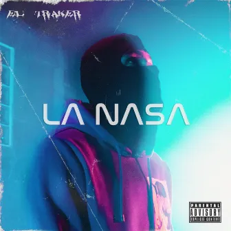 La Nasa by Trak3r