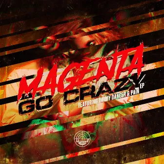 Go Crazy by Jimmy Danger