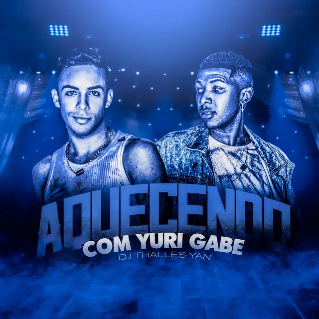 Aquecendo com Yuri Gabe - Remix