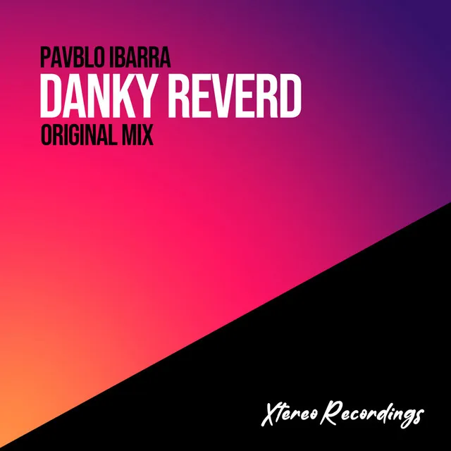 Danky Reverd - Original Mix