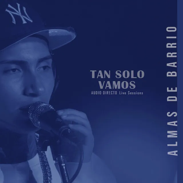 Tan Solo Vamos (Live Sessions)