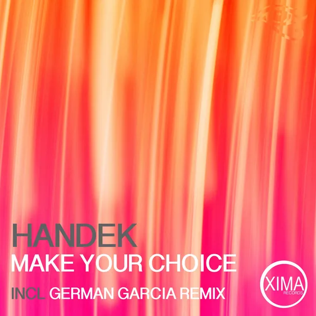 Make Your Choice - German Garcia Remix