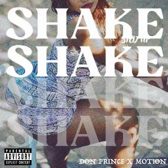 Shake Shake by Don Prince