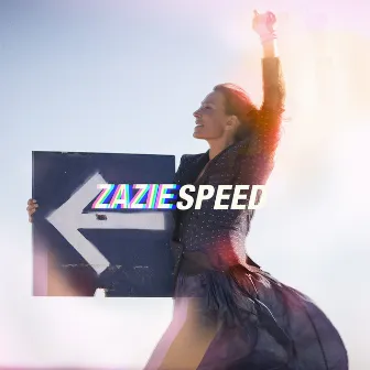 Speed by Zazie