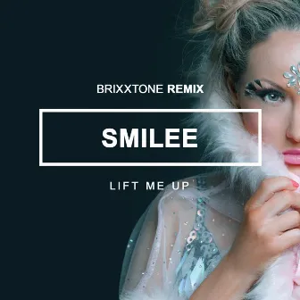 Lift Me Up (Brixxtone Remix) by Brixxtone