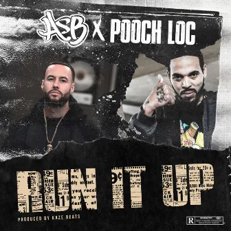 Run It Up by Pooch Loc