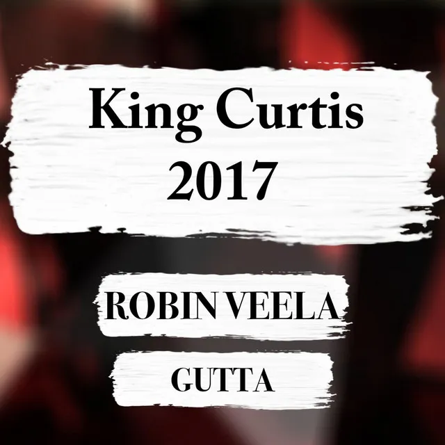 King Curtis 2017