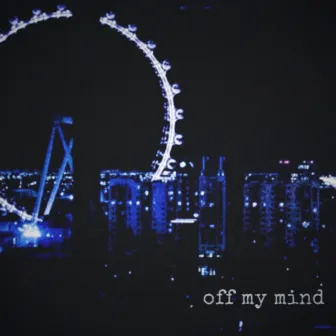 Off My Mind by Datura