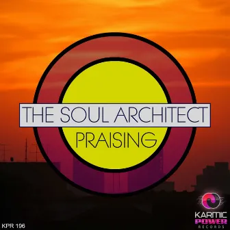 Praising by The Soul Architect