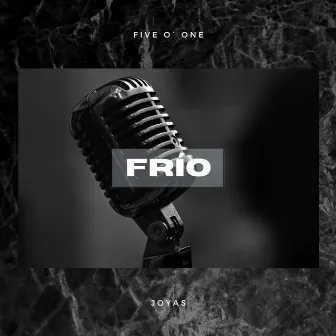 Frío by JOYAS