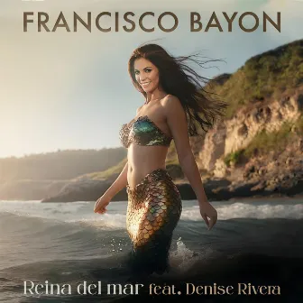 Reina del mar by Francisco Bayon