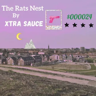 The Rats Nest by Xtra Sauce