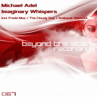 Imaginary Whispers by Michael Adel