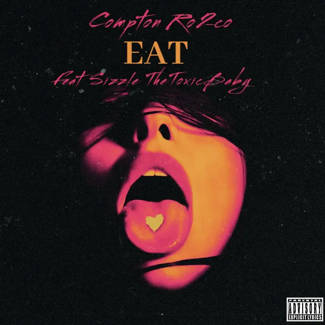 Eat (feat. Sizzle the Toxicbaby)