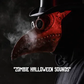 * Zombie Halloween Sounds * by Halloween Music Crew