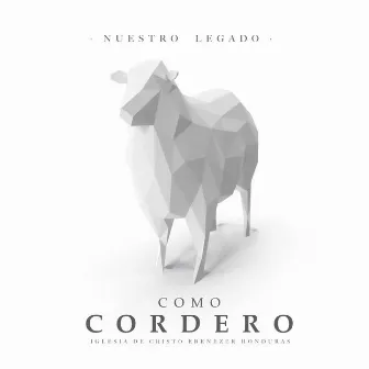 Como Cordero by Nuestro Legado