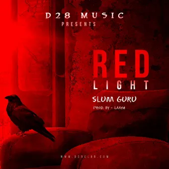 Red Light by Slum Guru