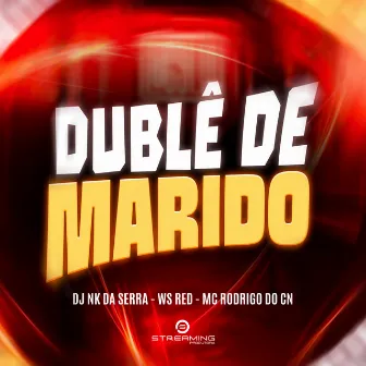 Dublê de Marido by Dj Ws Red