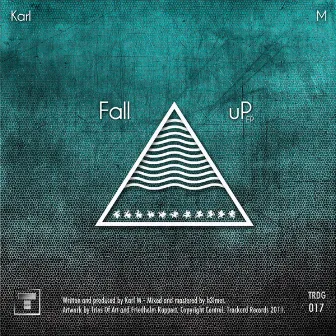 Fall Up Ep by Karl M