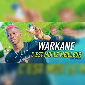 C'est moi le meilleur by Warkane