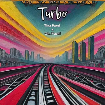 Turbo by Oh, Hush!