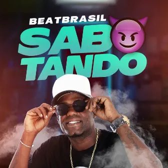 Sabotando by Beat Brasil