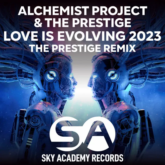 Love Is Evolving 2023 - The Prestige Extended Remix