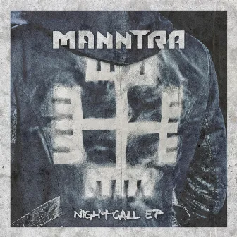 Nightcall by Manntra