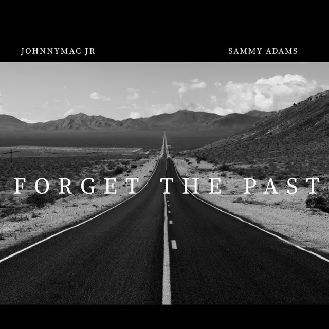 Forget The Past (Remix)