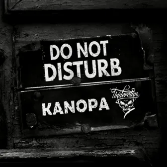 Do not disturb by Kanopa