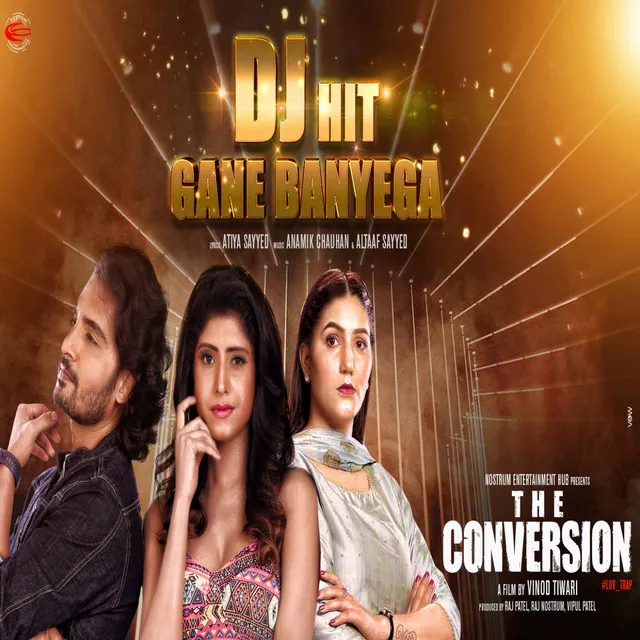 DJ Hit Gane Bajayega - From "The Conversion"