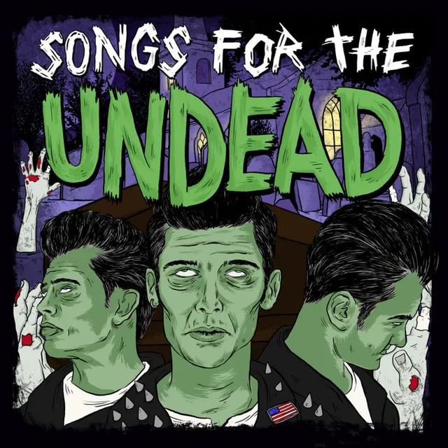 Songs For The Undead