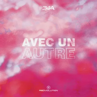 Avec un autre by 34A