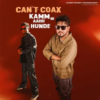 Kamm Aah Ni Hunde (Can't Coax) by Pathan