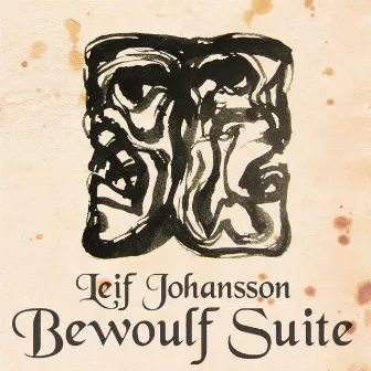 Bewoulf Suite (feat. Erling Kroner & Per Goldschmidt) by Leif Johansson