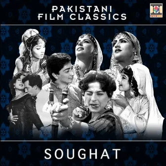 Soughat (Pakistani Film Soundtrack) by Unknown Artist