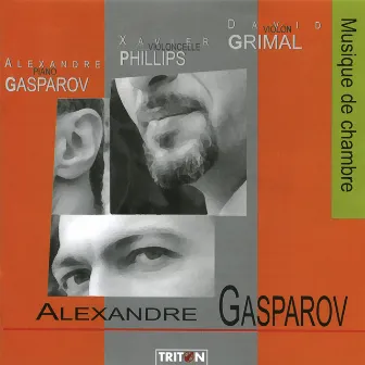 Alexandre Gasparov: Musique de Chambre by David Grimal