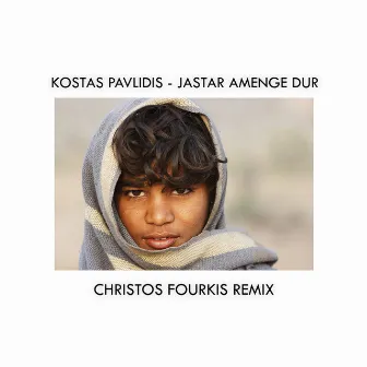 Jastar Amenge Dur (Christos Fourkis Remix) by Kostas Pavlidis