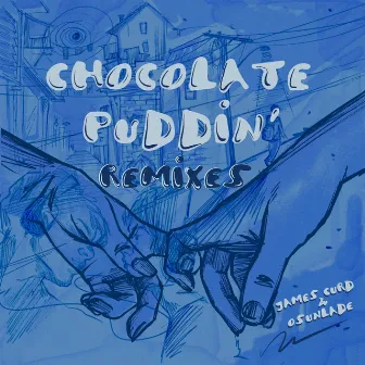 Chocolate Puddin' (Remixes) by Kai Alcé