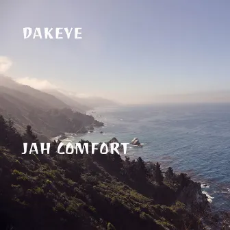 Jah Comfort by Dakeye