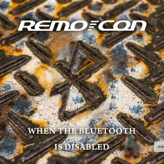 When the Bluetooth is disabled by Remo-Con