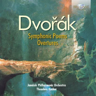 Dvorak: Symphonic Poems & Overtures by Janáček Philharmonic Orchestra