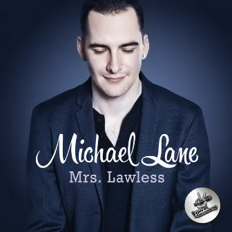 Mrs. Lawless by Michael Lane