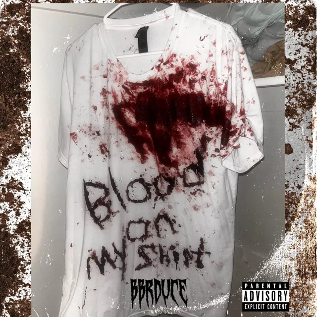 Blood On My Shirt