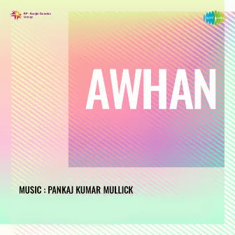 Awhan (Original Motion Picture Soundtrack) by Arabinda Mukherjee