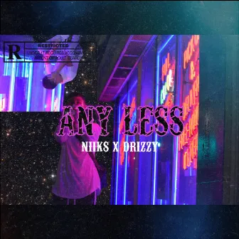 Any Less by NIIKS