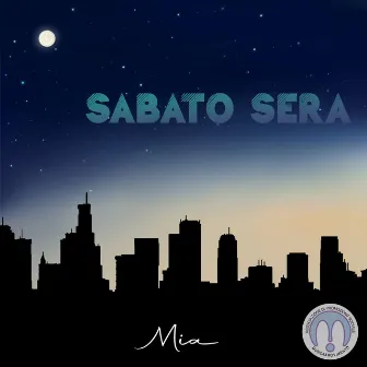 Sabato Sera by Mia