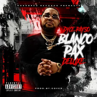 BLANCO PAX (DELUXE) by Dyce Payso