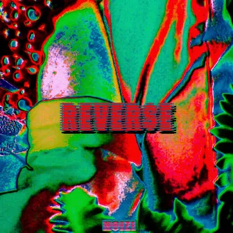 Reverse by NOIZI